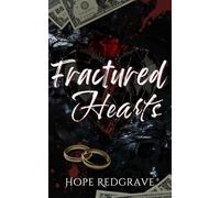 Fractured Hearts: A heart-wrenching childhood friends-to-lovers romance