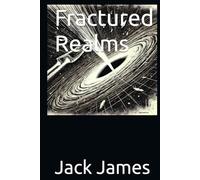 Fractured Realms (The Chaos Cycle)