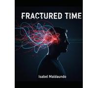 FRACTURED TIME