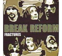 Fractures by Break Reform