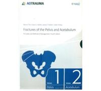 FRACTURES OF THE PELVIS AND ACETABULUM PRINCIPLES AND METHODS OF MANAGEMENT 4ED 2 VOL SET (Hb 2015)