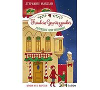 Fräulein Gewürzzauber - Zimtküsse und Honigduft: Roman in 24 Kapiteln