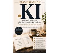 Frag einfach die KI: Was Ihr Computer plötzlich alles für Sie tun kann