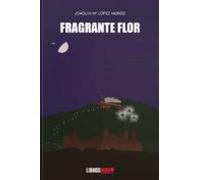 Fragante Flor