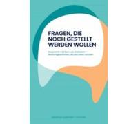 Fragen Die Noch Gestellt Werden Wollen (ebook)