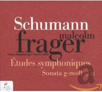 Frager,Malcolm - Etudes Symphoniques Op.13, Sonata Op.22