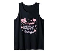 Frágil Acabo de Dejar a mi Hija en la Familia universitaria Camiseta sin Mangas