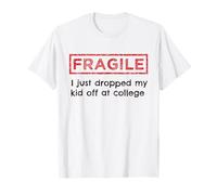 Frágil Acabo de Dejar a mi Hijo en los Padres universitarios Camiseta
