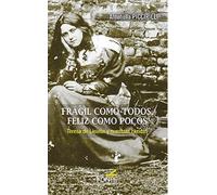 Frágil como todos, feliz como pocos: Teresa de Lisieux y nuestras heridas (Karmel)