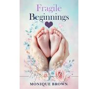 Fragile Beginnings: Finding determination and faith in life’s most unpredictable moments