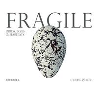 Fragile: Birds, Eggs & Habitats
