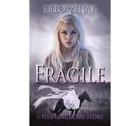 FRAGILE: Enter the EPIC FANTASY world of the Five Kingdoms. Forbidden magic, court politics, and treason, with a dark undertone of espionage.