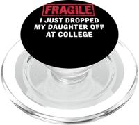 Fragile I Dropped My Daughter Off At College Padres PopSockets PopGrip para MagSafe