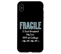 Fragile I Just Dropped My Son Off at College Parents Carcasa para iPhone XS MAX