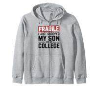 Fragile I Just Dropped My Son Off at College Sudadera con Capucha