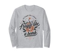 Fragile Like A Bomb Cita Floral Fuerte Dicho Humor Manga Larga