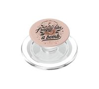 Fragile Like A Bomb Cita Floral Fuerte Dicho Humor PopSockets PopGrip para MagSafe