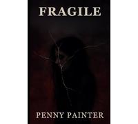 Fragile (Pieces of her)