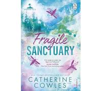 Fragile Sanctuary: Emotional. Gripping. Romantic. The first book in your new small town romance obsession
