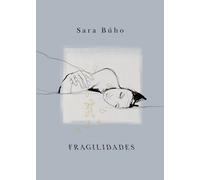 Fragilidades | Sara Búho