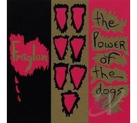Fraglen - Power of the Dogs