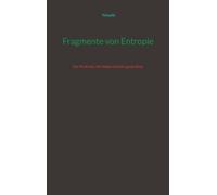 Fragmente von Entropie: Der Punkrock, die Klapse und der ganze Rest.