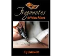 Fragmentos Da Valiosa Palavra (ebook)