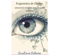 Fragmentos De Clareza (ebook)