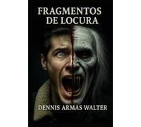 Fragmentos de locura: ilustrada