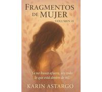 FRAGMENTOS DE MUJER: VOLUMEN II