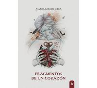 Fragmentos de un corazón