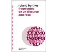 FRAGMENTOS DE UN DISCURSO AMOROSO
