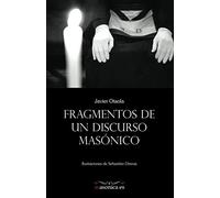 Fragmentos de un discurso masónico