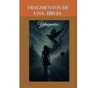FRAGMENTOS DE UNA BRUJA