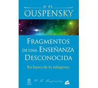 Fragmentos De Una Enseñanza Desconocida
