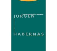 Fragmentos Filosofico-teologicos: De La Impresion Sensible A La E Xpre