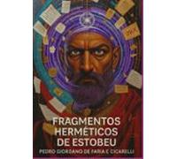 Fragmentos Herméticos De Estobeu (ebook)