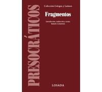 Fragmentos, I: Presocráticos (Edición bilingüe) | Varios Autores , Ramón Cornavaca