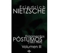 Fragmentos Postumos: Volumen Iii (1882-1885)
