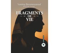 Fragments de vie