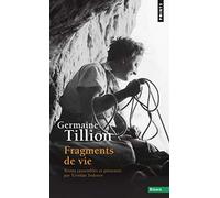 Fragments de vie (Points Essais)