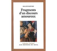 Fragments d'un discours amoureux (Tel Quel)