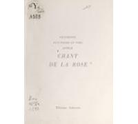 Fragments Dun Poème En Vers Appelé Chant De La Rose (ebook)