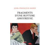 Fragments Dune Rupture Amoureuse (ebook)