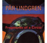 Par Lindgren - Fragments of a Circle