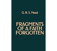 Fragments of a Faith Forgotten