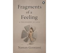 Fragments of a feeling (EditionFirst)