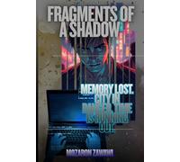 Fragments of a Shadow: A Memory-Impaired Assassin’s Race Against Time