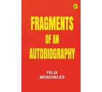 Fragments of an Autobiography