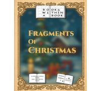 Fragments of Christmas: A Cipher-Puzzle Activity Book for the Season of Light (Books Within a Book)